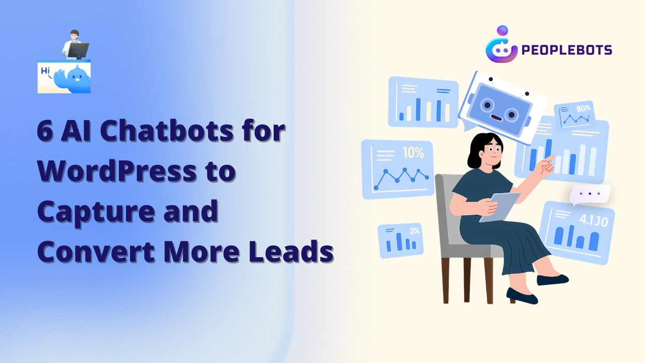 6 AI Chatbots for WordPress to Capture and Convert Leads