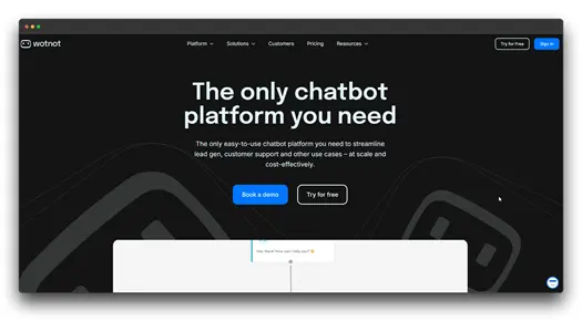 creenshot of the WotNot website, a platform offering AI chatbots for various business needs. The headline reads, "The only chatbot platform you need." The page emphasizes its ease of use and ability to streamline lead generation, customer support, and other functions at scale and cost-effectively. Showcases WotNot as a comprehensive website chatbot solution.